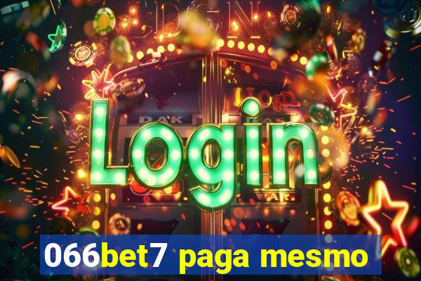 066bet7 paga mesmo